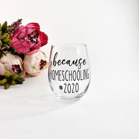 Homeschooling wine glass