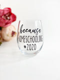 Homeschooling wine glass
